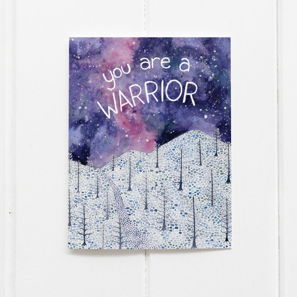Warrior Card featuring a watercolor of mountains and trees under a starry sky, with the message You are a warrior, printed on recycled cardstock.