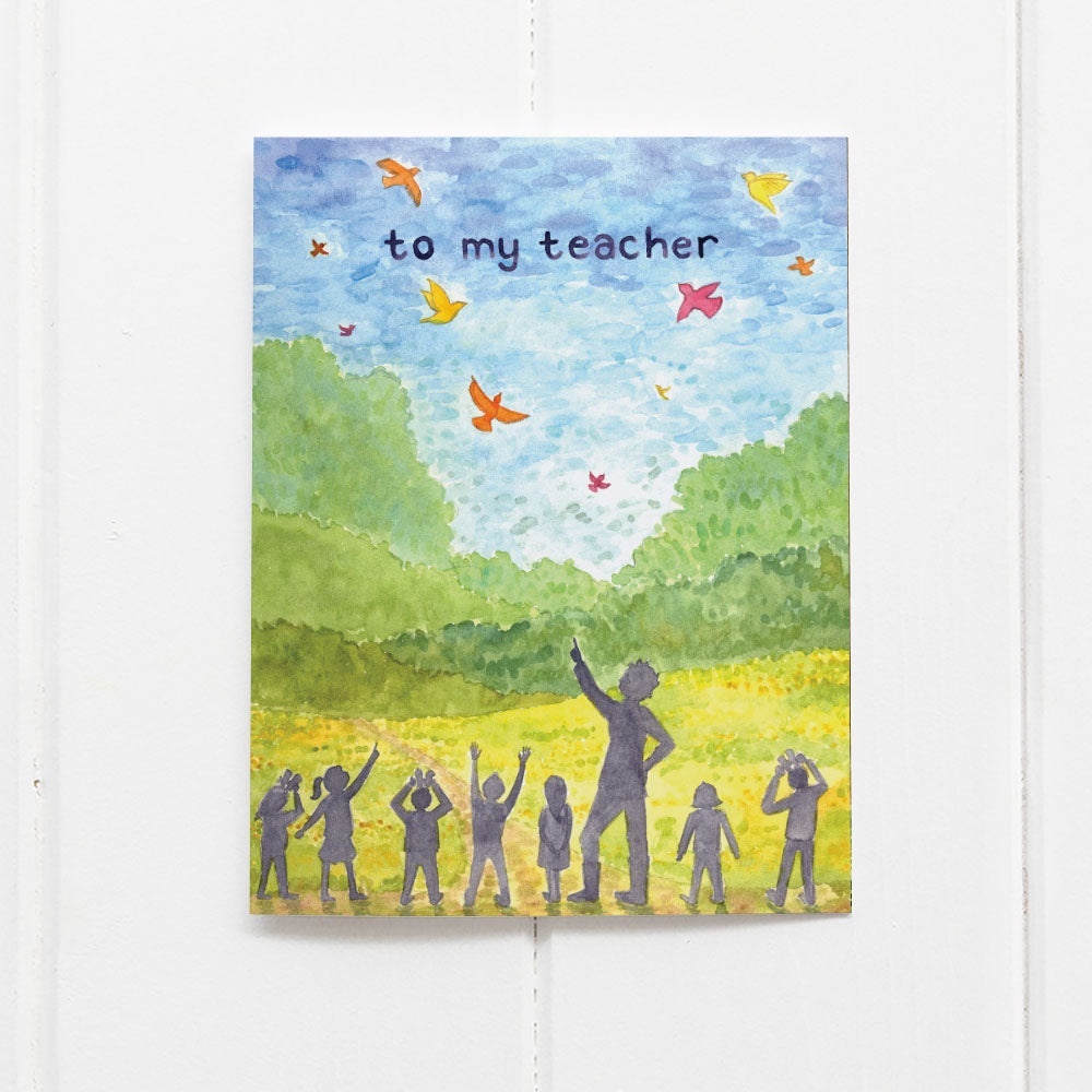 Teacher Appreciation Card featuring a watercolor illustration of a teacher and students with birds, printed on recycled cardstock, blank inside, comes with a kraft envelope.