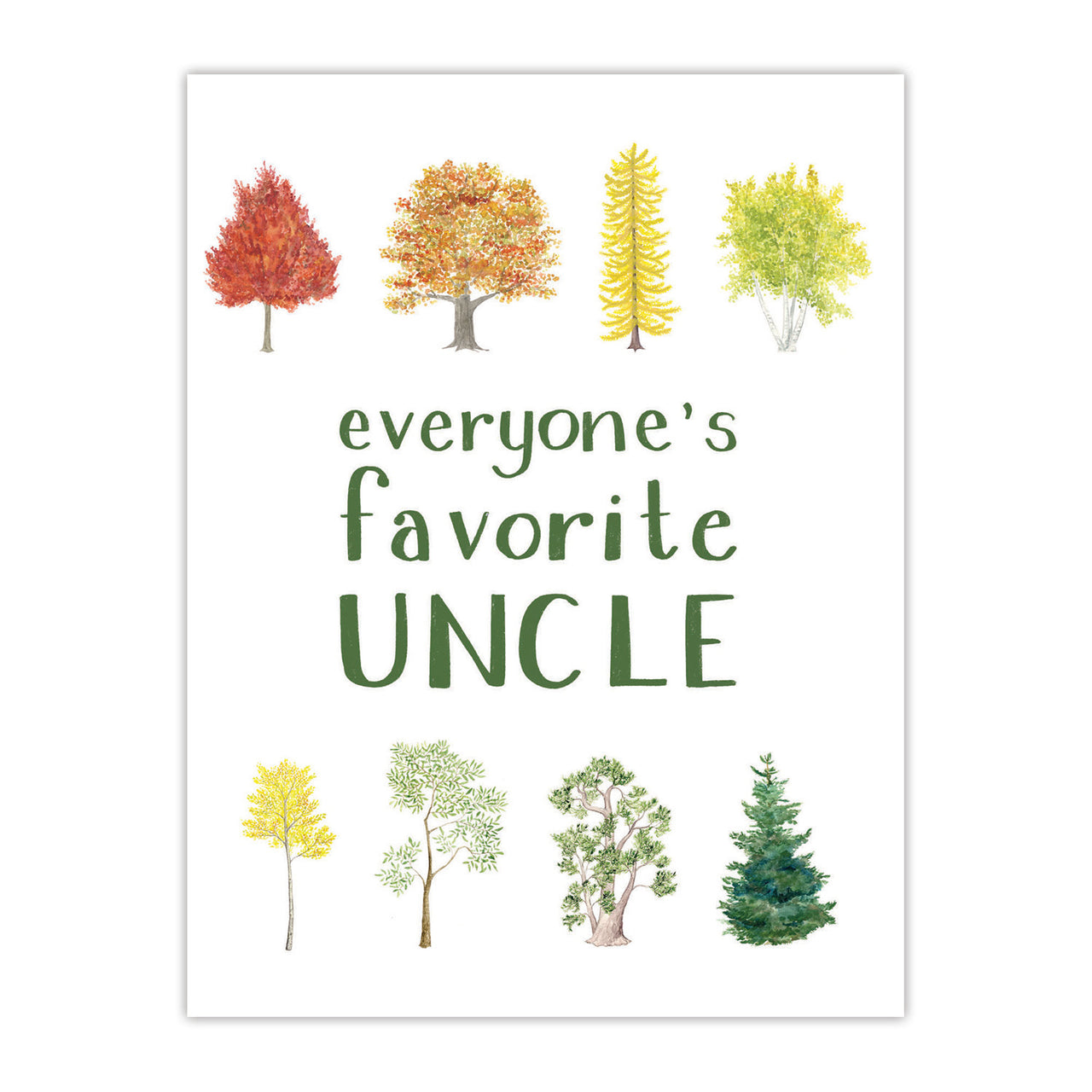 Everyone's Favorite Uncle Card - Father's Day Card featuring watercolor illustrations of diverse trees, professionally printed on recycled cardstock. Blank inside with a kraft envelope.