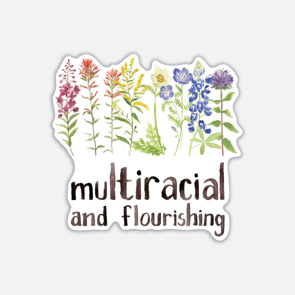 Multiracial And Flourishing Sticker featuring a watercolor wildflower design in rainbow order with hand-lettered text, celebrating interracial love and multiracial identities.