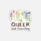 Queer And Flourishing Sticker with watercolor wildflowers and hand-lettered text, perfect for laptops or water bottles. Art by Brigida Swanson.