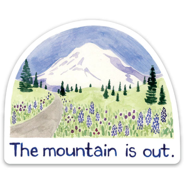 The Mountain Is Out Sticker featuring a watercolor illustration of Mount Rainier with trees, perfect for decorating laptops or water bottles.