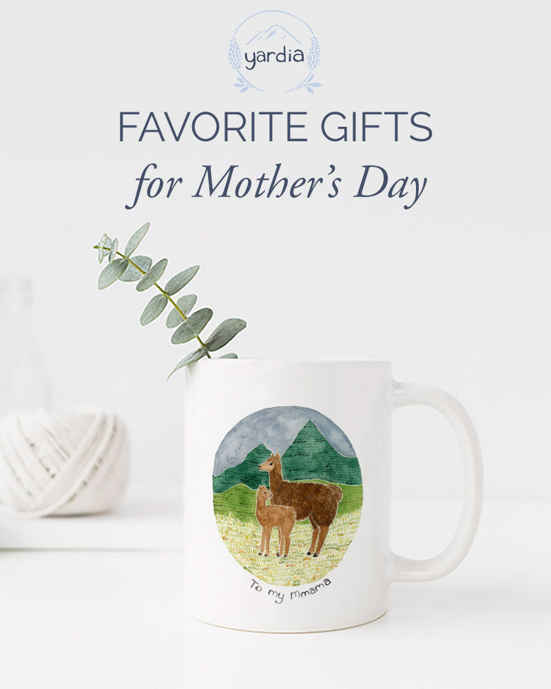 Favorite Mother's Day Gifts