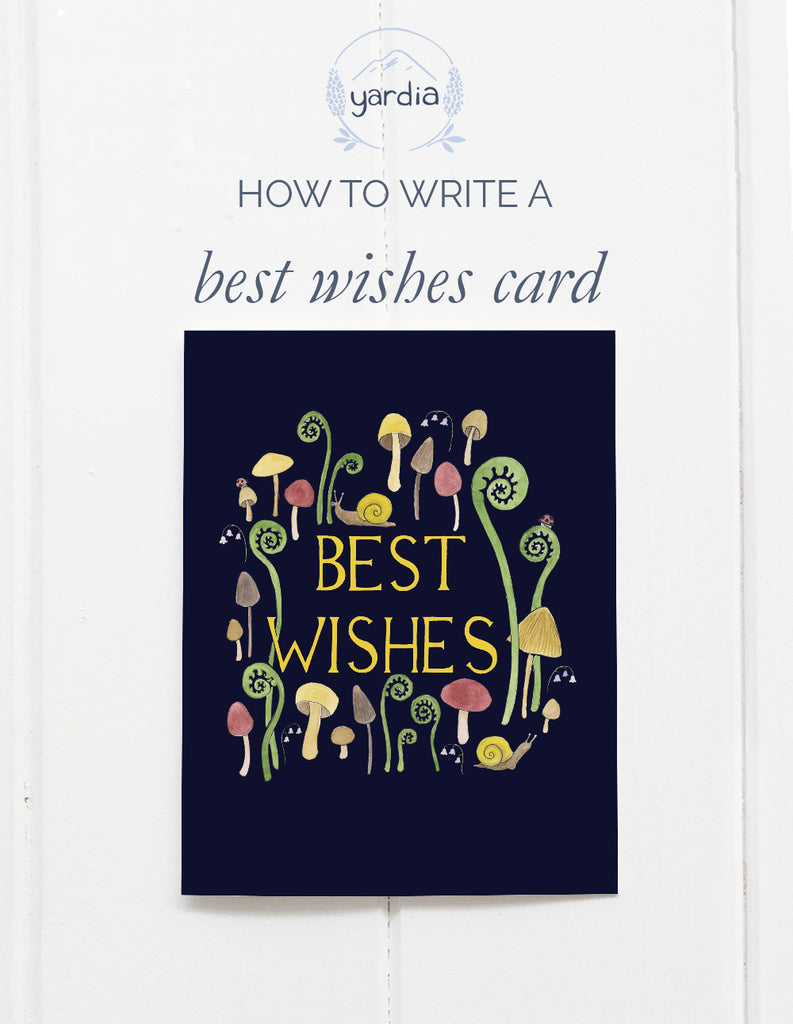 How to use a best wishes card (and what to write inside!)