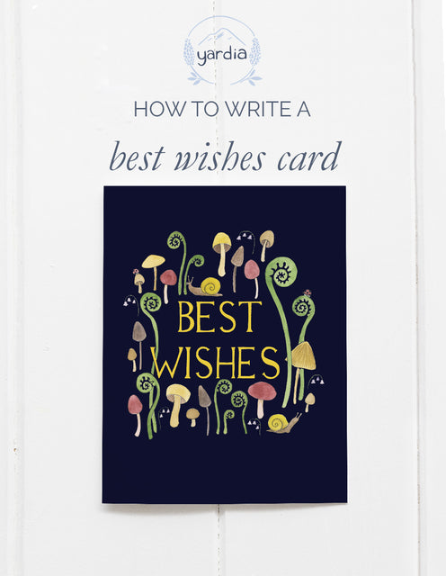 How to use a best wishes card (and what to write inside!)