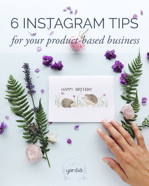 6 Instagram Tips for Your Product-Based Business