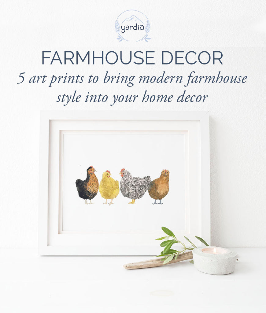 Modern Farmhouse Décor: 5 art prints to bring farmhouse style onto your walls