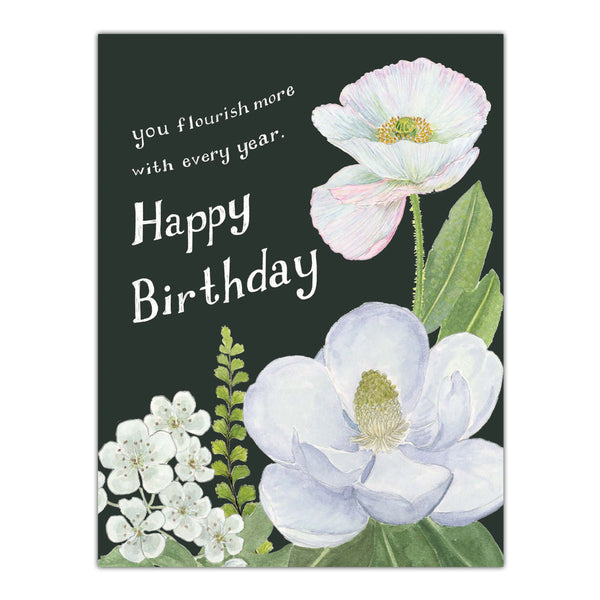 You Flourish More With Every Year - Floral Birthday Card