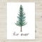 Fir Ever Love Card - Wedding and Anniversary Greeting Card