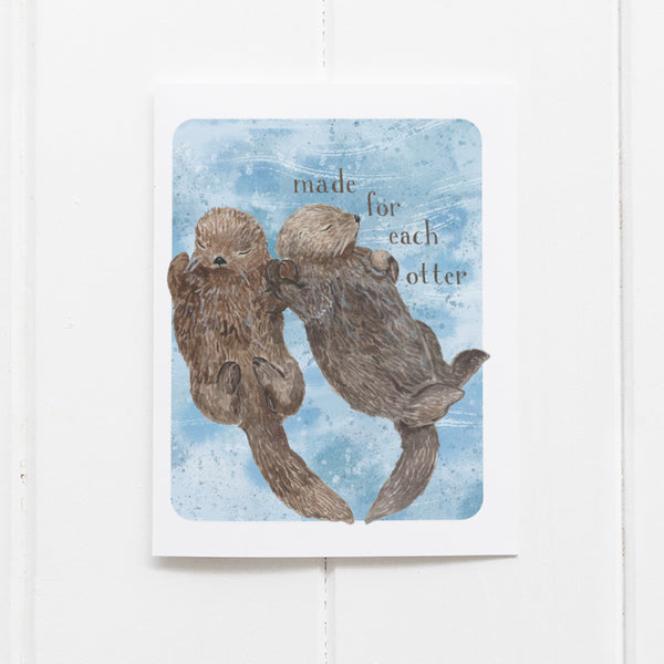 Made For Each Otter Love Card - Anniversary Greeting Card