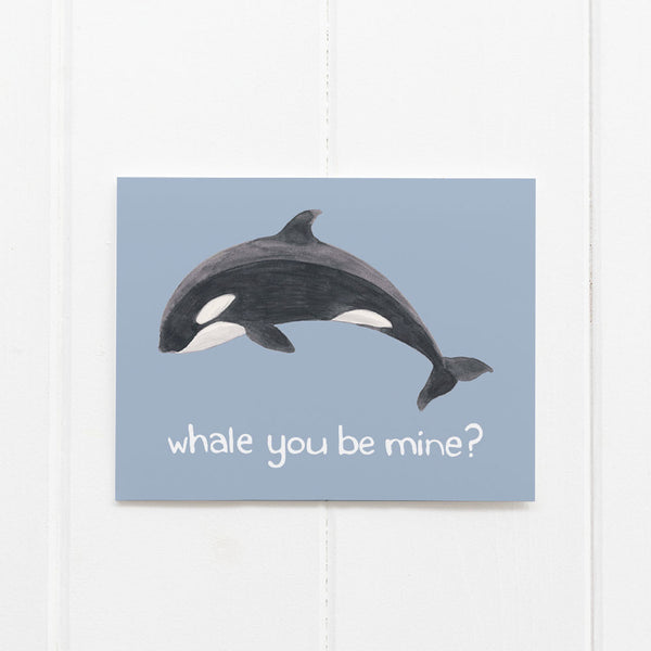 Orca Love Card by Yardia with watercolor orca whale and text reading Whale You Be Mine