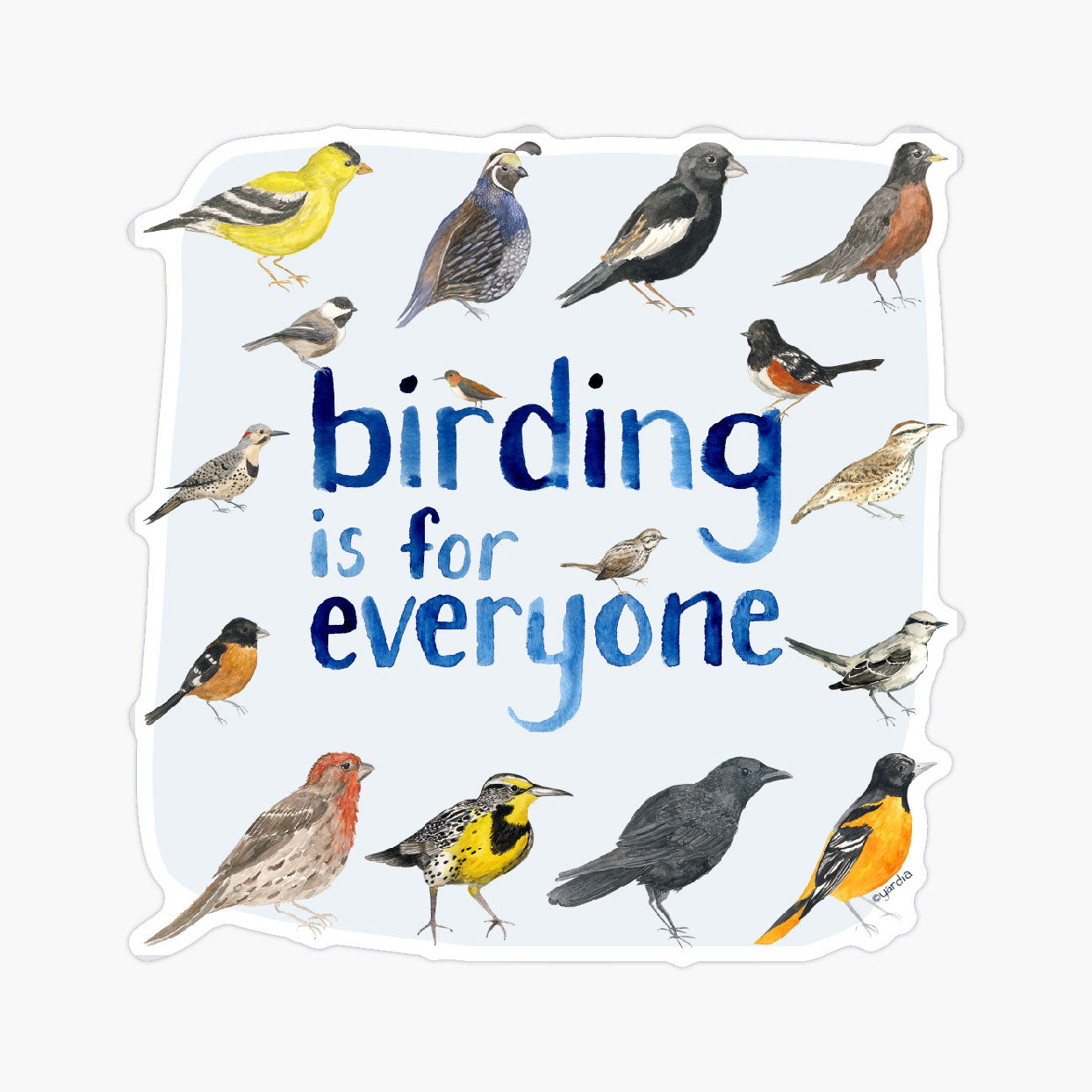 birding is for everyone sticker with watercolor backyard birds