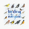 birding is for everyone sticker with watercolor backyard birds