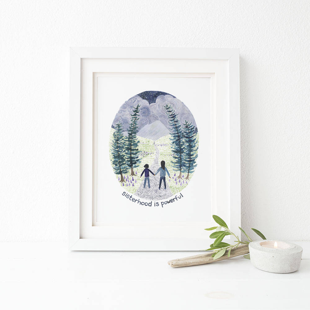 watercolor art print of two sisters on a forest path and words that read sisterhood is powerful